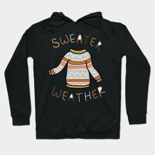 Sweater Weather Hoodie